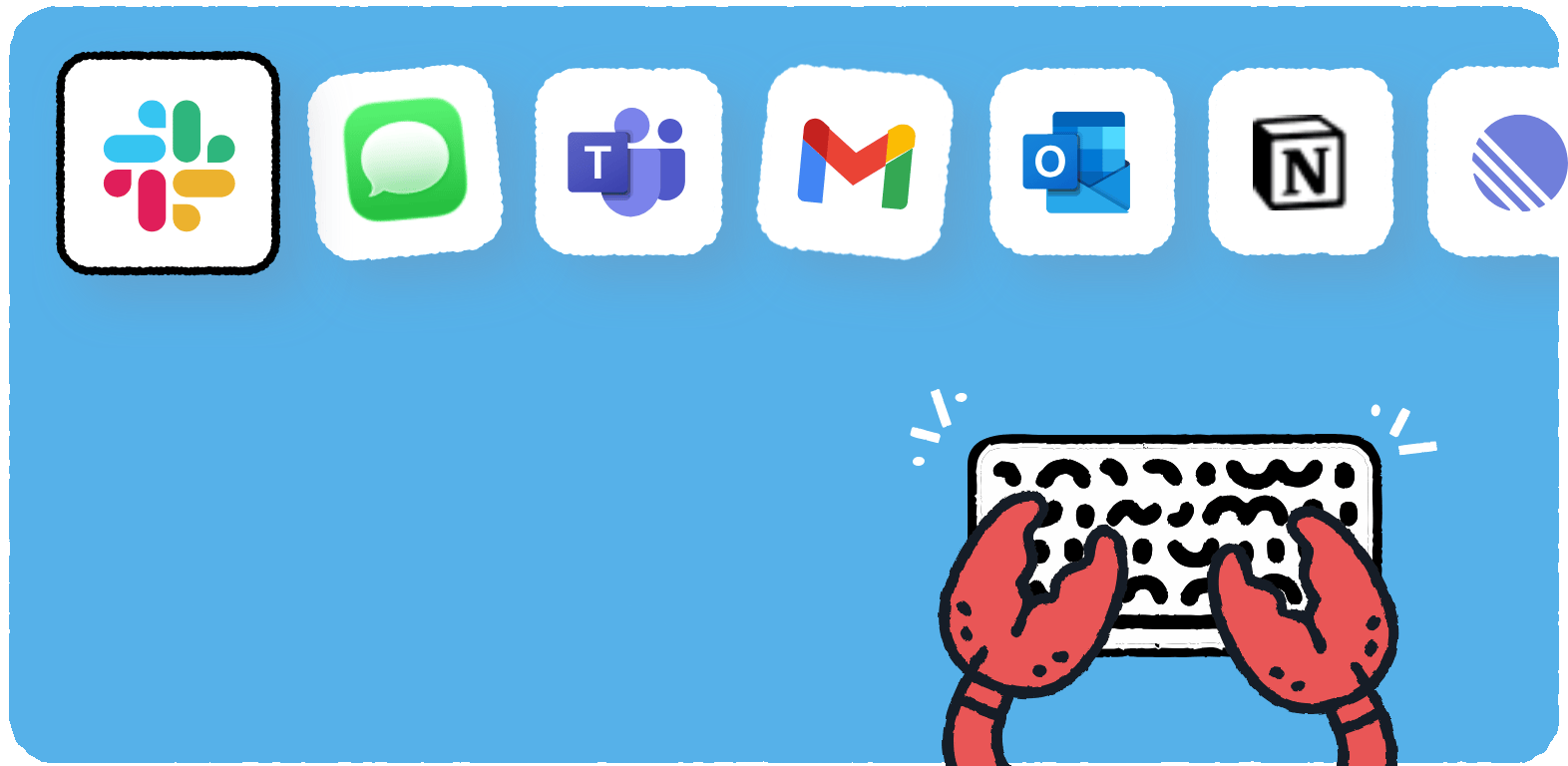 App icons like Slack, Teams, Gmail, and Notion scrolling while WorkClaw character types on a keyboard